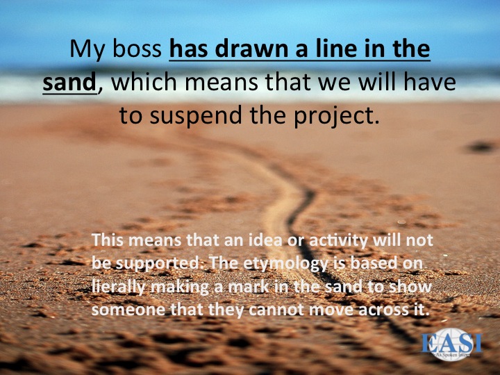 Summer Time Idioms…Draw a Line in the Sand Learning English Matters